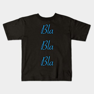 Bla Kids T-Shirt